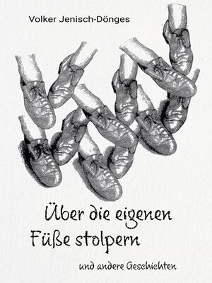 cover image of Über die eigenen Füße stolpern